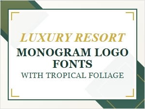 Exotic Monogram Logos in Jungle Resort Fonts