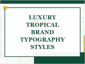 Elevating Tropical Luxury with Perfect Typography